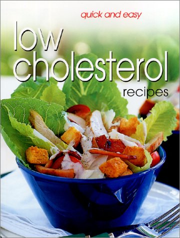 Quick And Easy Low Cholesterol Recipes book cover