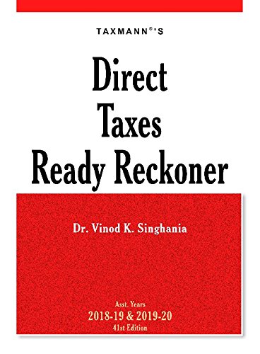 Direct Taxes Ready Reckoner (41st Edition A.Y. 2018-19 & 2019-20) book cover