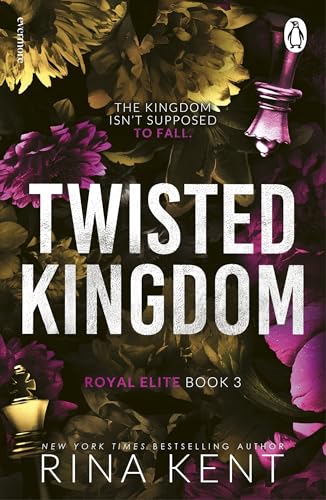 Twisted Kingdom: The new dark college romance from the bestselling Legacy of Gods author and TikTok sensation (The Royal Elite Series)