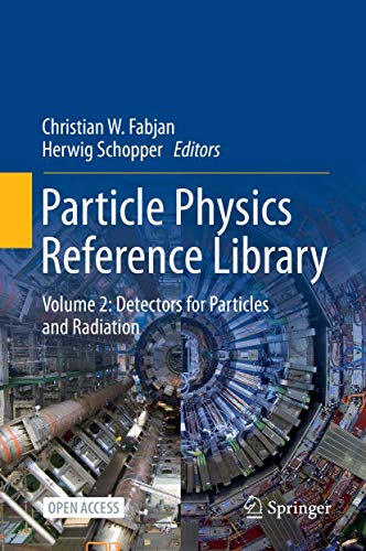 Particle Physics Reference Library: Volume 2: Detectors for Particles and Radiation