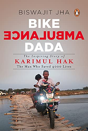 Bike Ambulance Dada: The Inspiring Story book cover