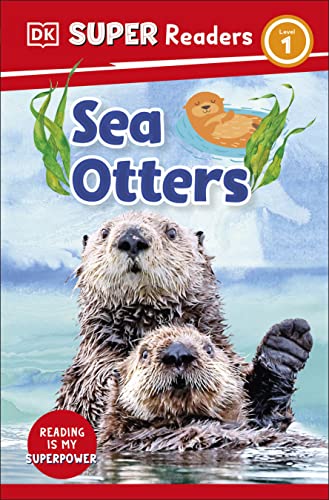 DK Super Readers Level 1 Sea Otters book cover