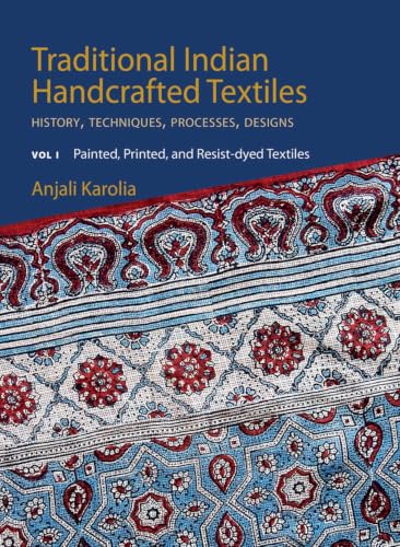 Traditional Indian Handcrafted Textiles: History, Techniques, Processes, Designs (Vol I & II) (H.B)