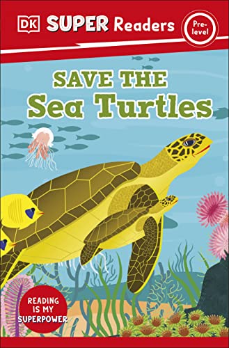 DK Super Readers Pre-Level Save the Sea Turtles book cover
