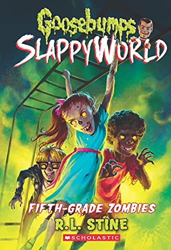 GOOSEBUMPS SLAPPYWORLD #14: FIFTH GRADE ZOMBIES book cover
