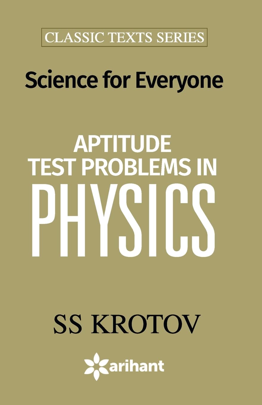 Science For Everyone : Aptitude Test Problem In Physics by S.S. Krotov (Author) book cover