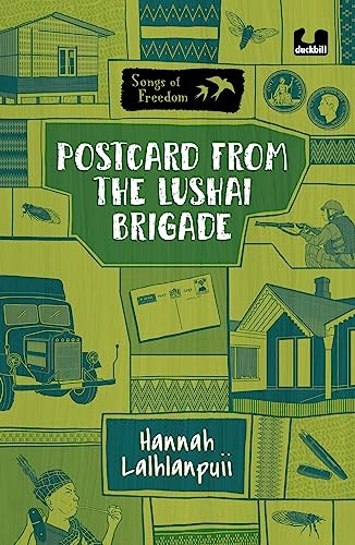 Songs Of Freedom: Postcard From The Lushai Brigade book cover
