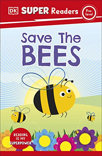 DK Super Readers Pre-Level Save the Bees book cover