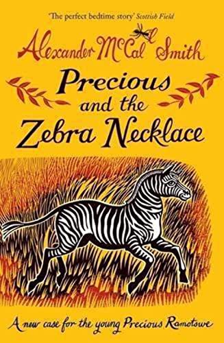 McCall Smith: Precious & the Zebra Necklace book cover