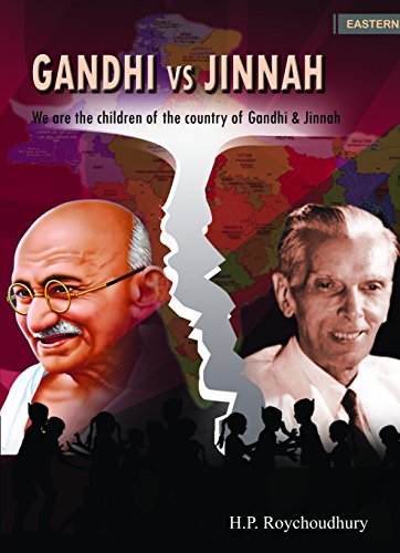 Gandhi Vs Jinnah- We Are the Children of the Country of Gandhi & Jinnah book cover