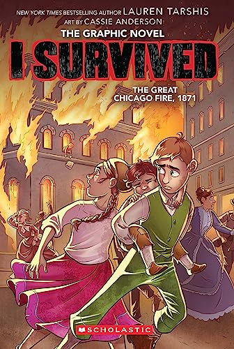 I Survived Graphic Novel #7: I Survived the Great Chicago Fire book cover