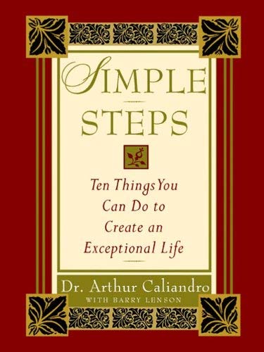 Simple Steps: Ten things you can do to create an exceptional life book cover