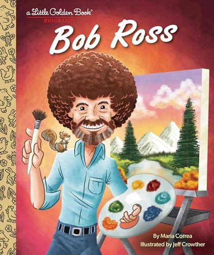 Bob Ross: A Little Golden Book Biography book cover