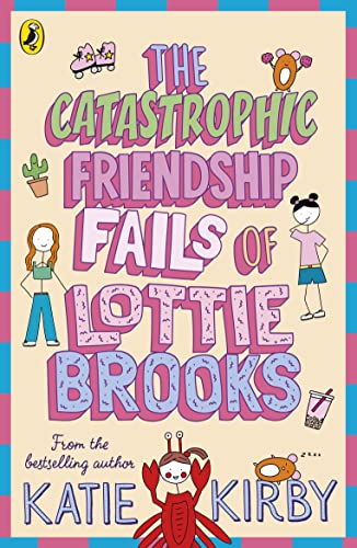 The Catastrophic Friendship Fails of Lottie Brooks book cover