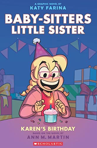 Baby-sitters Little Sister Graphic Novel #6: Karens Birthday book cover