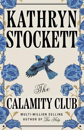 The Calamity Club: The instant New York Times bestseller: The book of the summer