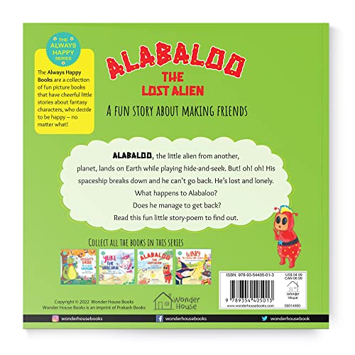 Alabaloo - The Lost Alien | The Always Happy Series | Ages 5+ Years | Illustrated Story Book For Kids | Friendship | Adventure | Moral Story | Imagination Building | Premium Paperback | Latest Edition