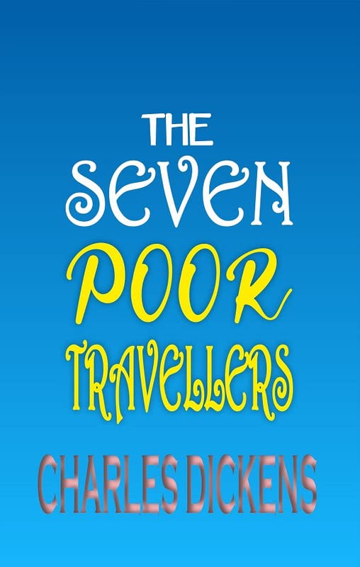 The Seven Poor Travellers