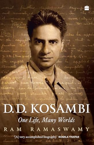D.D. Kosambi: One Life, Many Worlds