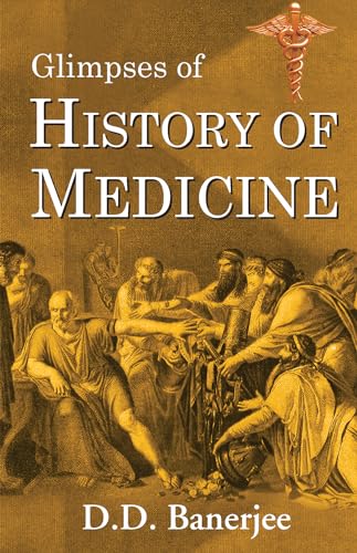 GLIMPSES OF HISTORY OF MEDICINE book cover
