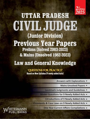 Uttar Pradesh Civil Judge (Junior Division) Previous Year Papers | 2nd Edition 2025 | Prelims (2003–2023 Solved) & Mains (1982–2023 Unsolved) | Law & General Knowledge