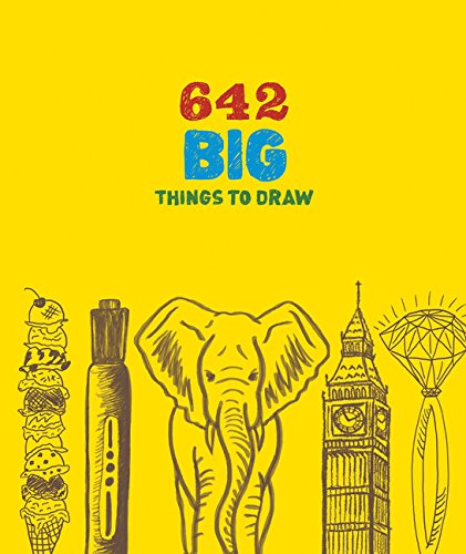 642 Big Things to Draw (642 Things) by Chronicle Books (Author) book cover