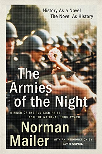 The Armies of the Night: History as a Novel, the Novel as History book cover
