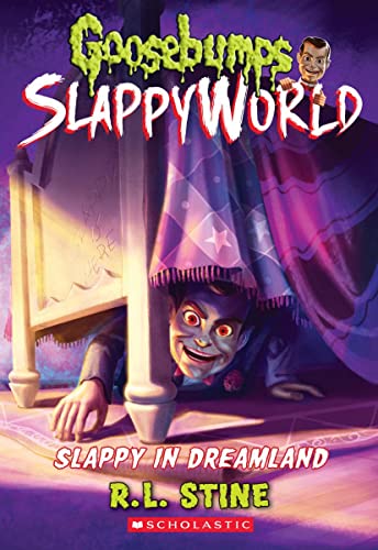 GOOSEBUMPS SLAPPYWORLD #16: SLAPPY IN DREAMLAND book cover
