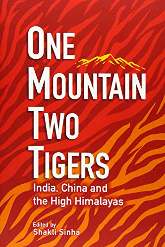 One Mountain Two Tigers : India China and the Himalayas book cover