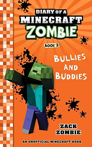 DIARY OF A MINECRAFT ZOMBIE #02: BULLIES AND BUDDIES(PB EDITION) book cover