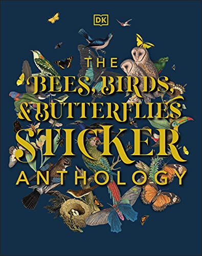 The Bees, Birds & Butterflies Sticker Anthology book cover