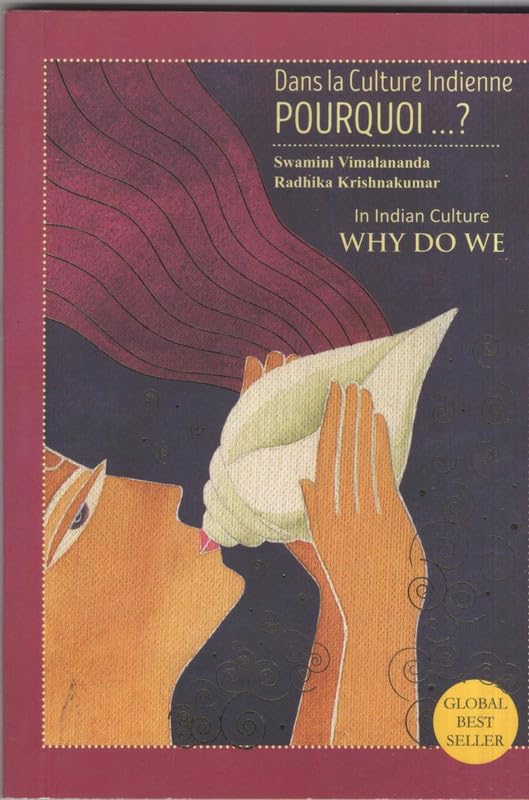 In Indian Culture Why Do We (Dans la Culture Indienne POURQUOI…?) book cover