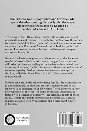 The Travels of Ibn Battúta: Explorations of the Middle East, Asia, Africa, China and India from 1325 to 1354, An Autobiography