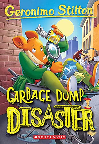 GERONIMO STILTON #79: GARBAGE DUMP DISASTER book cover