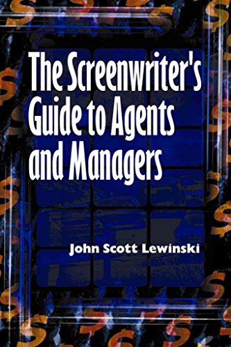 The Screenwriters Guide to Agents and Managers book cover