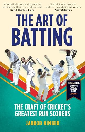 The Art of Batting: The Craft of Cricket’s Greatest Run Scorers