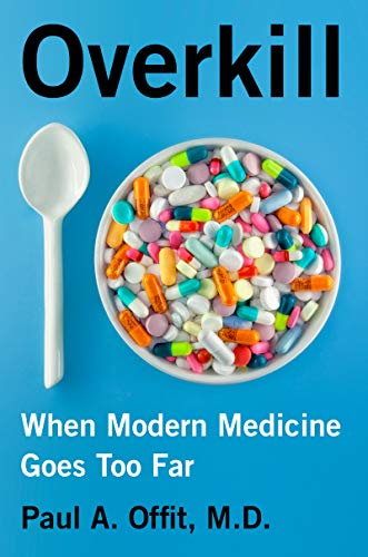 Overkill: When Modern Medicine Goes Too Far book cover