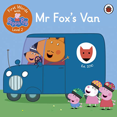 First Words With Peppa Level 2 - Mr Fox’S Van book cover