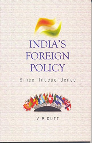 INDIA'S FOREIGN POLICY SINCE INDEPEN book cover