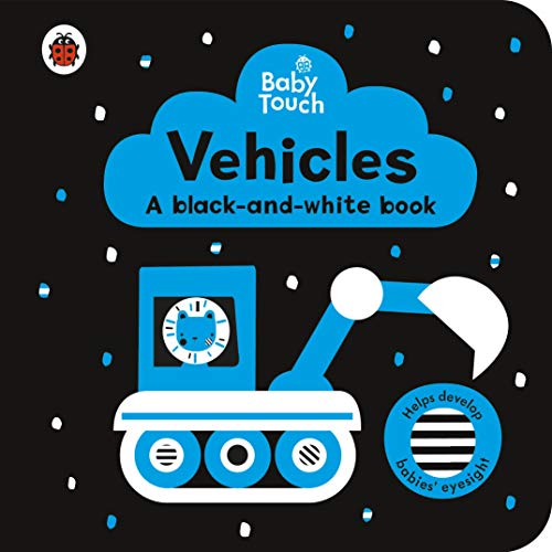 Baby Touch: Vehicles: A Black-and-White Book book cover