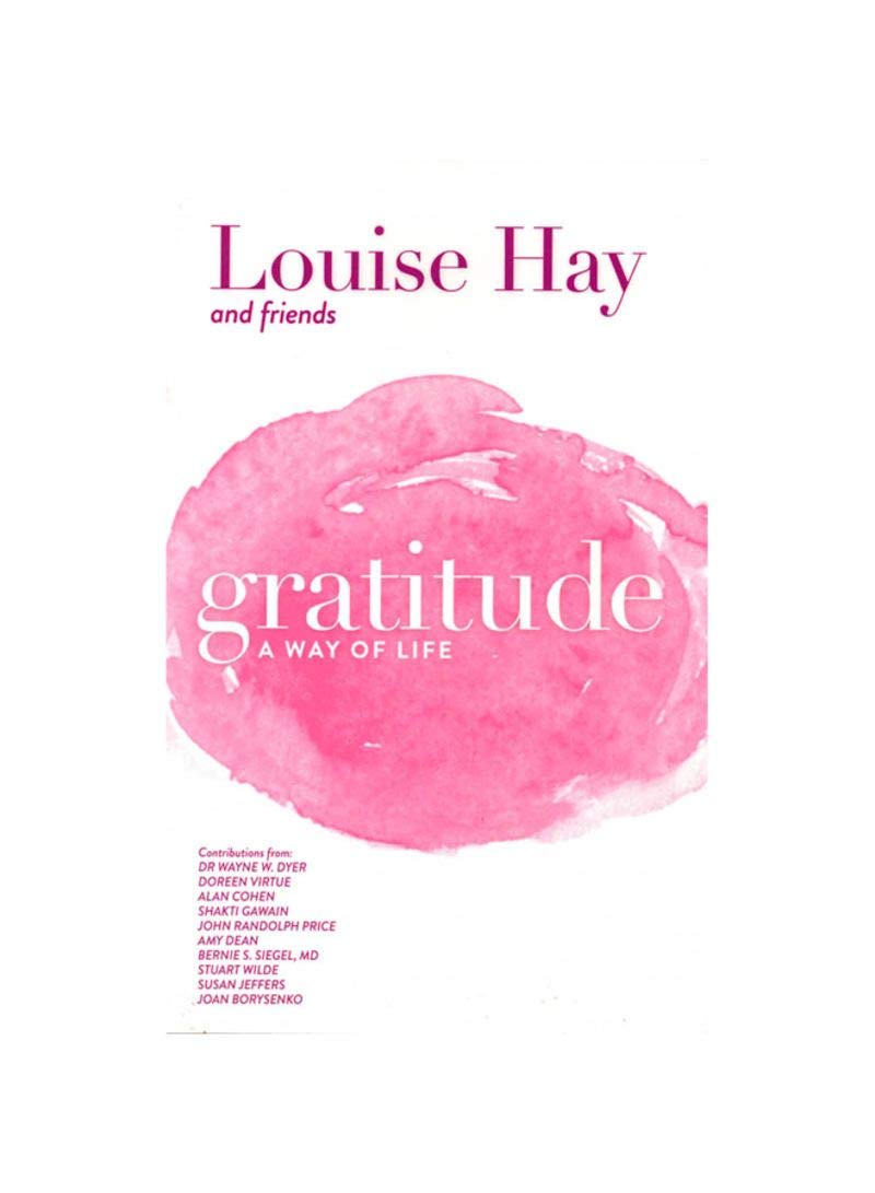 Gratitude : A Way Of Life by Louise L. Hay book cover