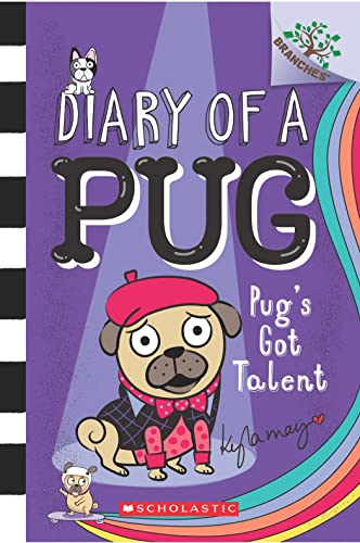 Diary Of A Pug #4: PugS Got Talent (A Branches Book) book cover