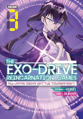 THE EXO-DRIVE REINCARNATION GAMES: All-Japan Isekai Battle Tournament! Vol. 3 book cover