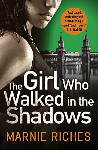 GEORGE MCKENZIE (3) — THE GIRL WHO WALKED IN THE SHADOWS: A GRIPPING THRILLER THAT KEEPS YOU ON THE book cover