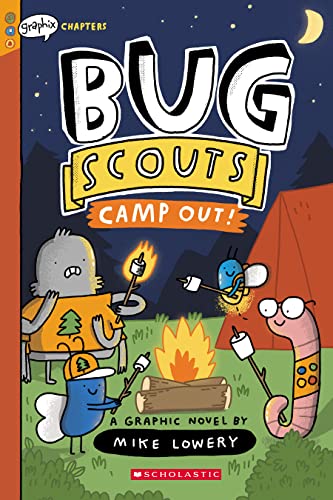 Camp Out!: A Graphix Chapters Book (Bug Scouts #2) book cover