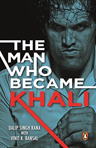 The Man Who Became Khali book cover
