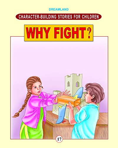 Character Building - Why Fight ? book cover