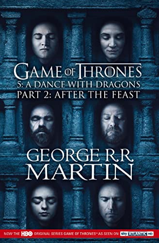 Game Of Thrones Dance with Dragons - Part 2: After the Feast TV Tie-in Edition