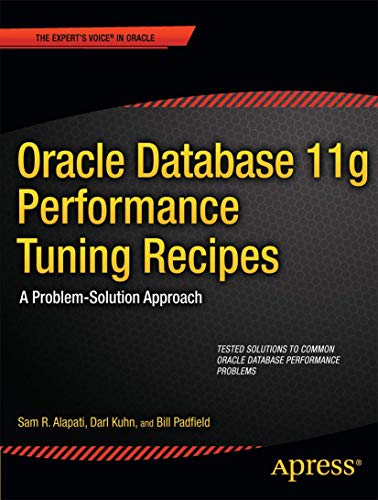 Oracle Database 11g Performance Tuning Recipes: A Problem-Solution Approach (Recipes Apress) book cover