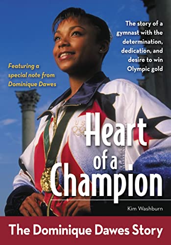 Heart of a Champion: The Dominique Dawes Story (ZonderKidz Biography) book cover